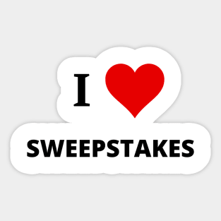 I Love Sweepstakes - Sweeping Up Sweepstakes Podcast & YouTube Channel Sticker